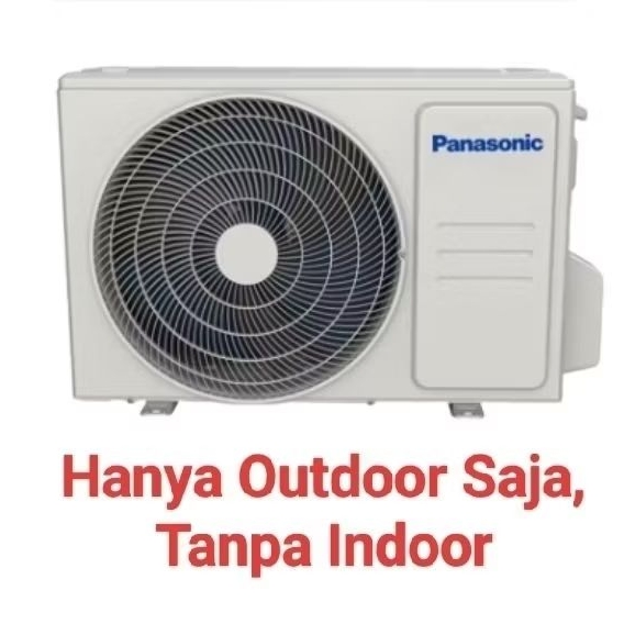 Outdoor AC Panasonic 1 PK  (Tanpa Indoor) Original