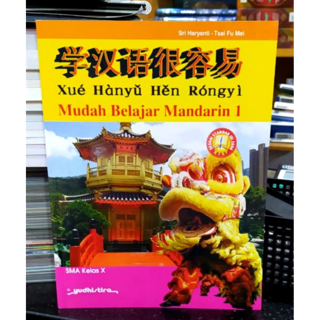 Buku Bahasa Mandarin Kelas 10 SMA Penerbit Yudhistira