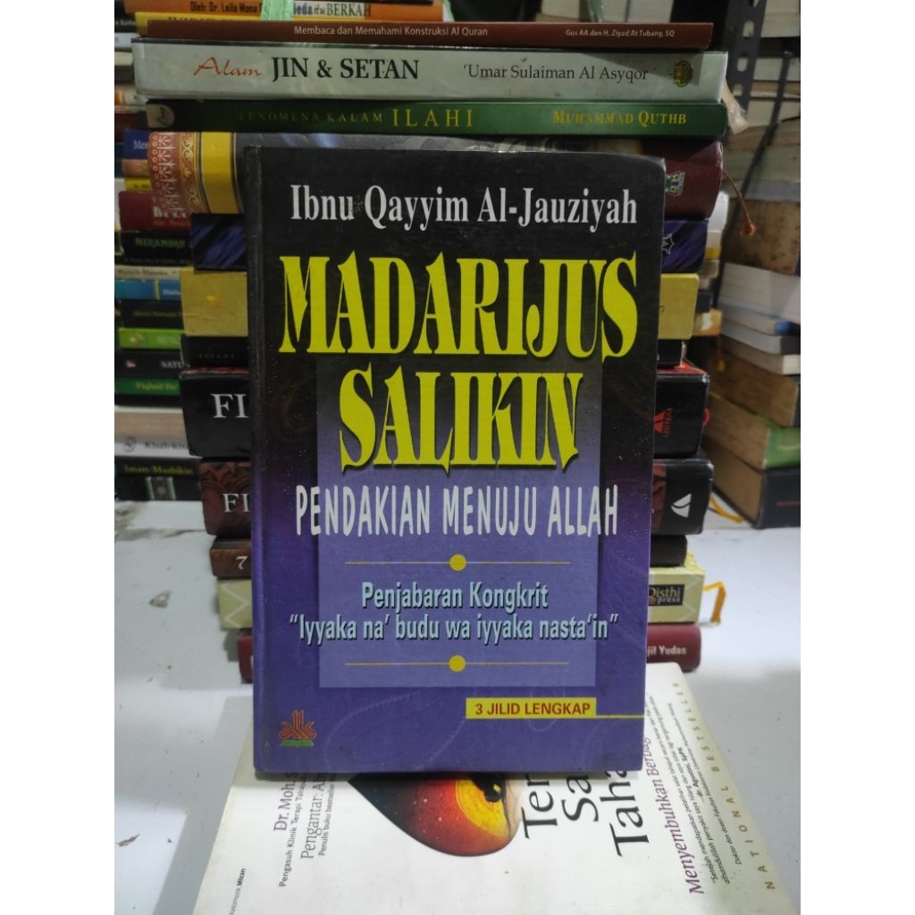Madarijus salikin pendakian menuju Allah jilid 3 by ibnu qayyim al jauziyah ORIGINAL