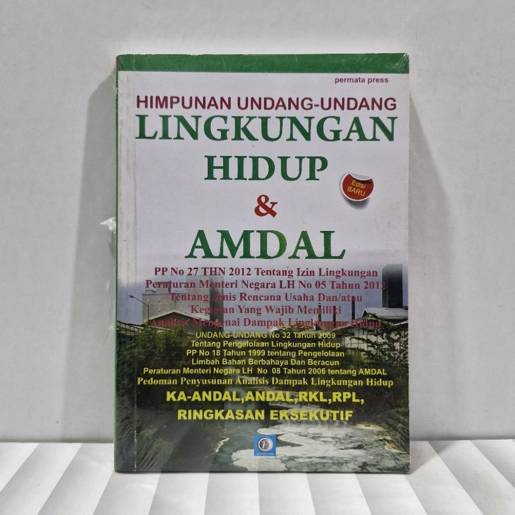 Buku Himpunan Undang Undang Lingkungan Hidup Dan AMDAL
