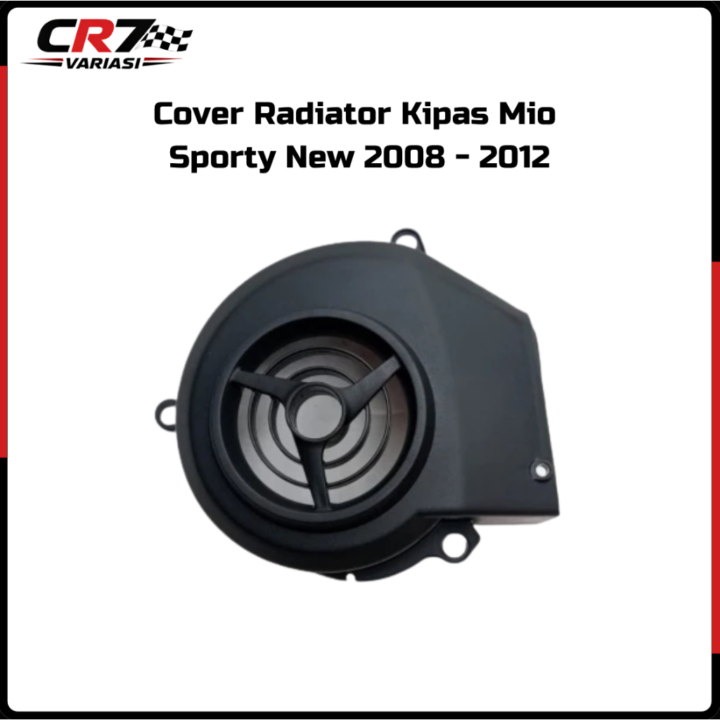 Cover Radiator Kipas Mio Sporty New 2008 - 2012 CR7 Variasi Motor