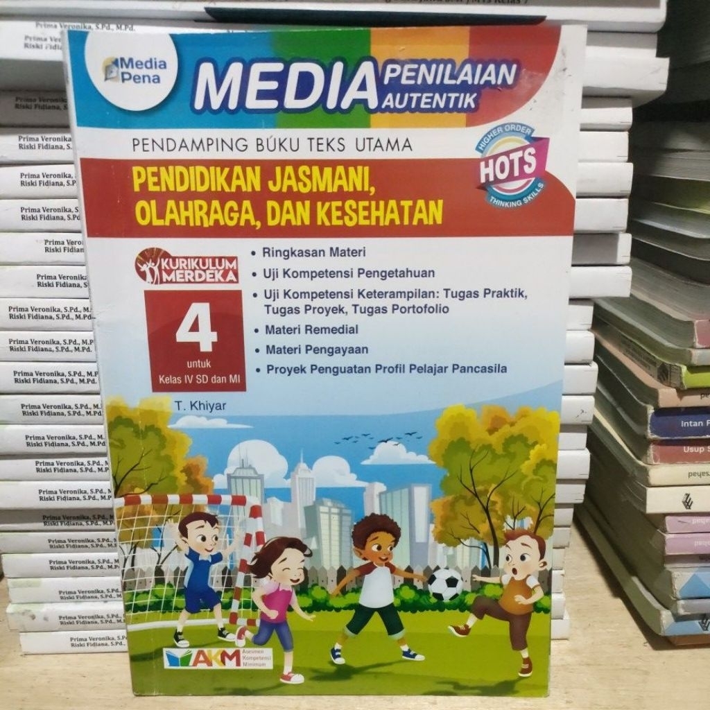 media penilaian autentik pendidikan jasmani olahraga dan kesehatan kelas 4 sd kurikulum merdeka