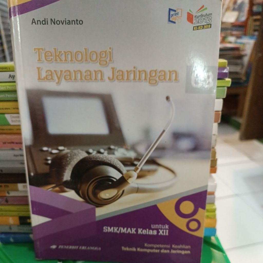 TEKNOLOGI LAYANAN JARINGAN UNTUK SMK KELAS 12