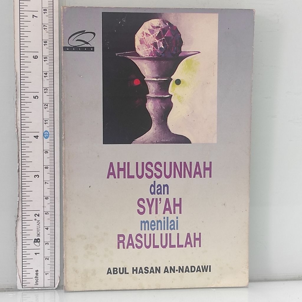 AHLUSSUNAH dan SYI'AH menilai RASULULLAH - ABDUL HASAN AN-NADAWI