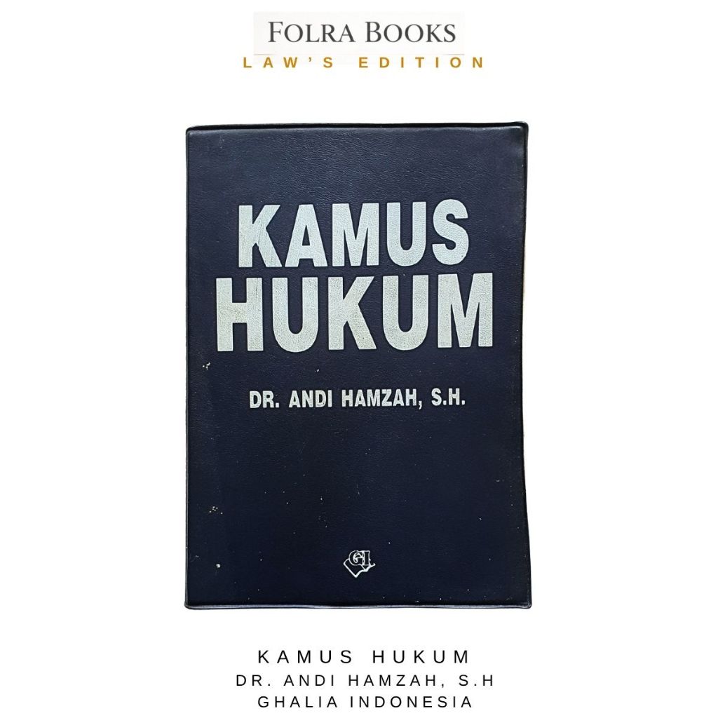 KAMUS HUKUM - DR. ANDI HAMZAH, S.H (1986)