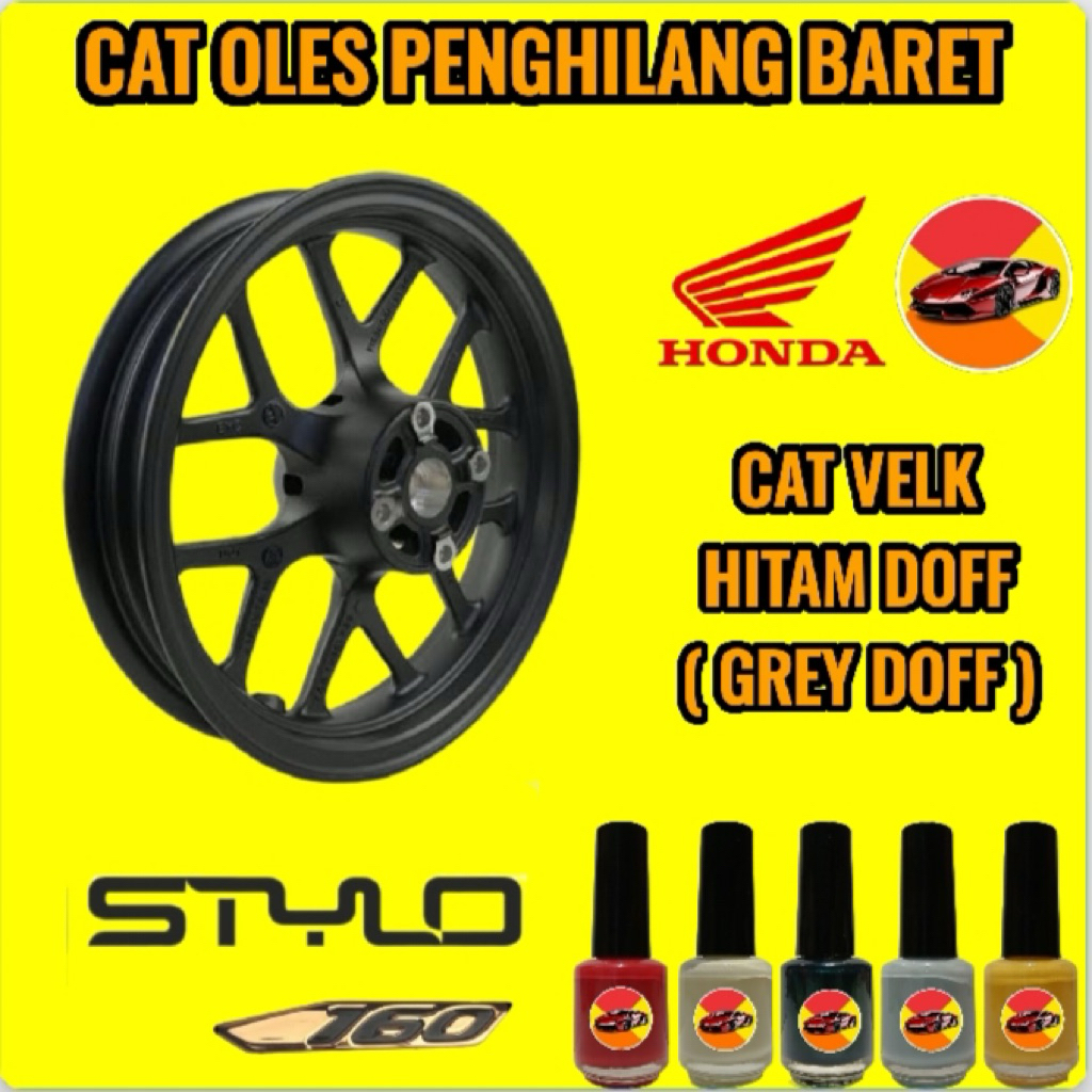 CAT OLES PENGHILANG BARET MOTOR HONDA STYLO 160 CBS & ABS NEW CAT VELK HITAM DOFF