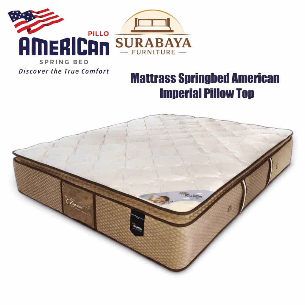 American Imperial Pillow Top– Premium Springbed dengan Extra Pillow Top Comfort & Garansi Resmi
