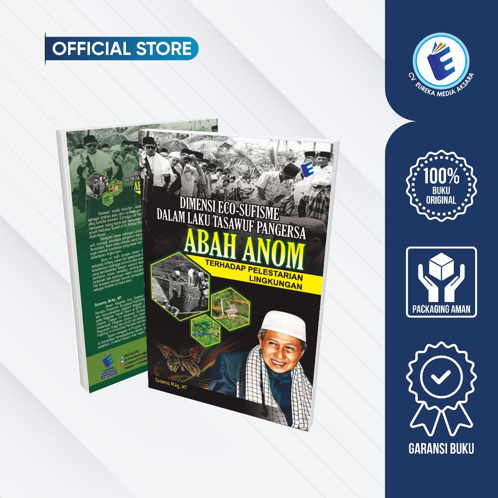BUKU Dimensi Eco Sufisme dalam Laku Tasawuf Pangersa Abah Anom terhadap Pelestarian Lingkungan