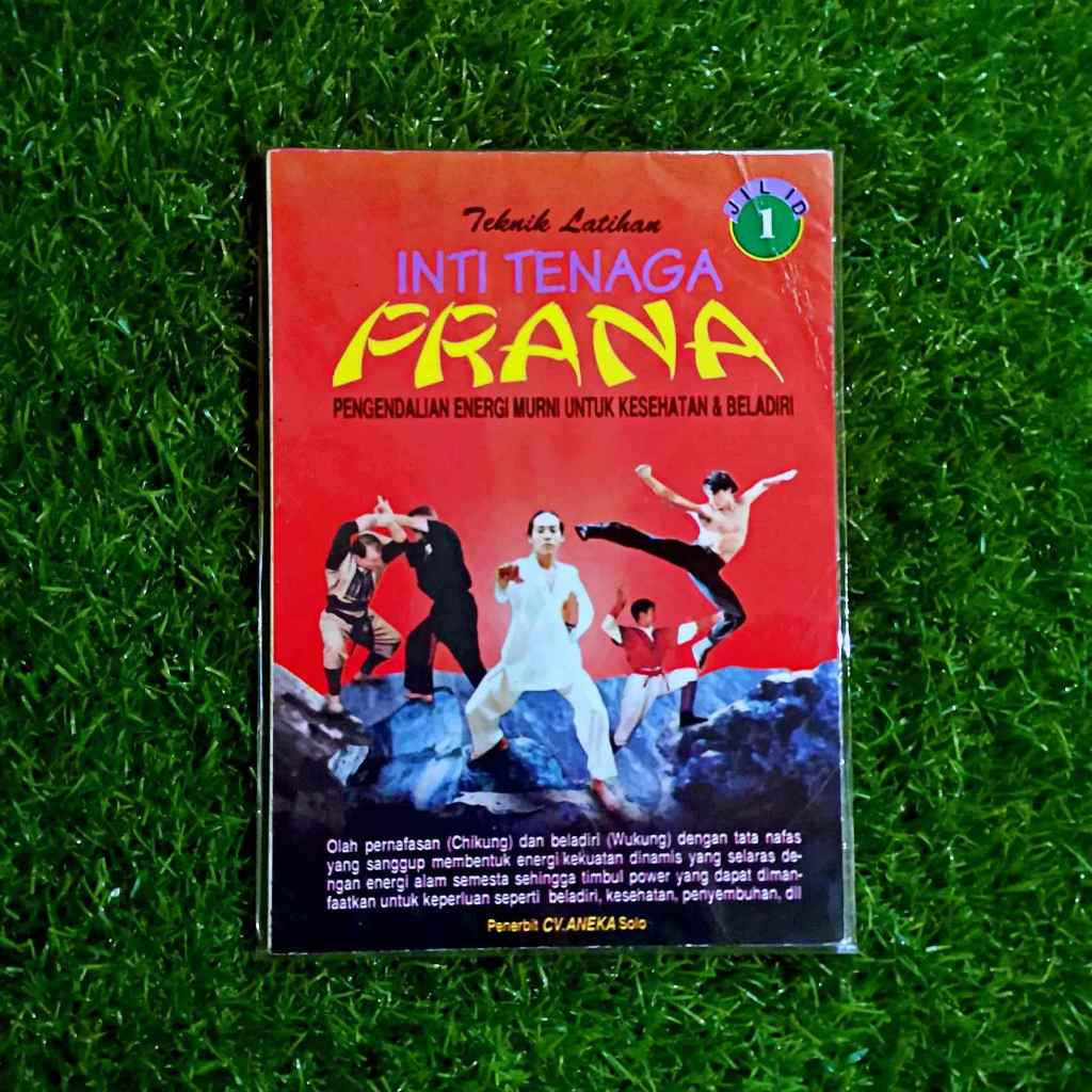 Buku Panduan Prana - Latihan inti tenaga prana - Buku andalan olahraga beladiri pencak silat tenaga 