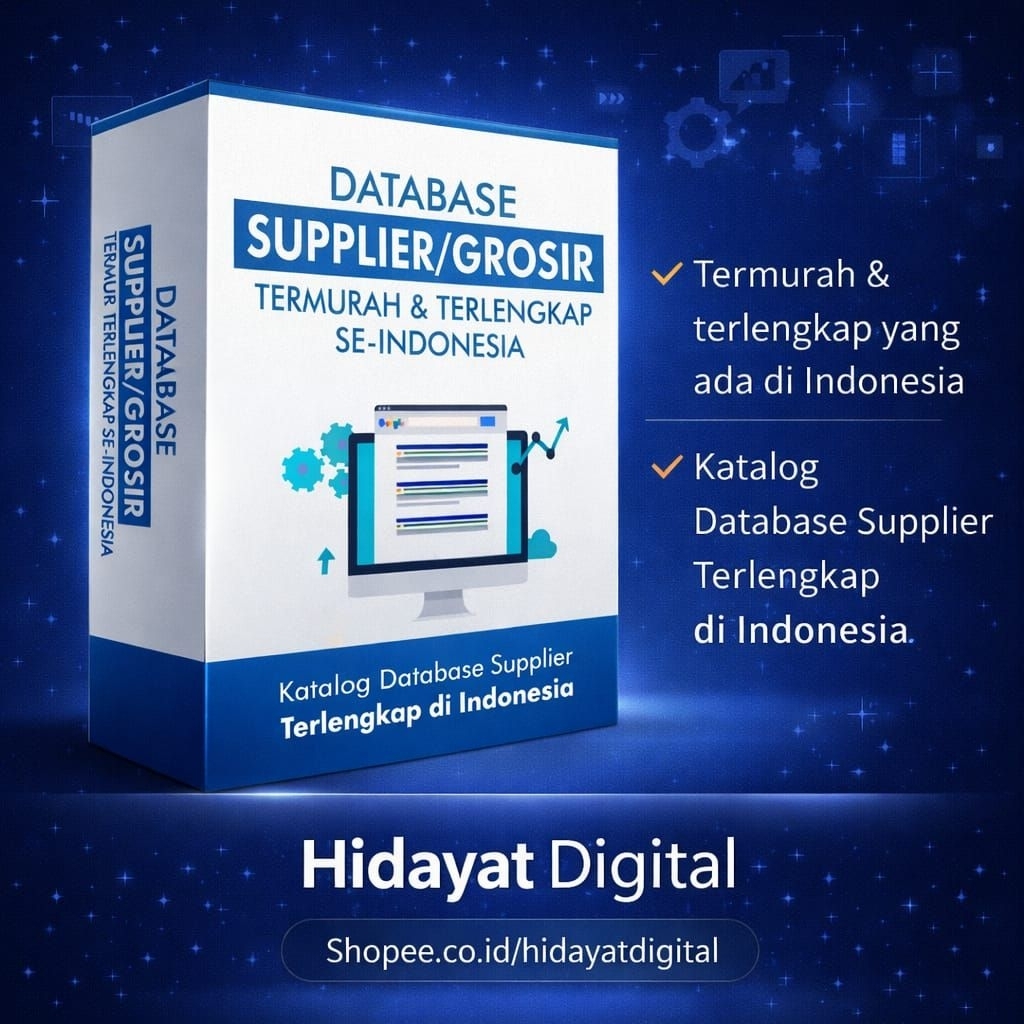DATABASE SUPLIER UNTUK CARI DISTRIBUTOR TERPERCAYA DIGITAL MARKETING ONLINE INTERNET PELUANG USAHA T