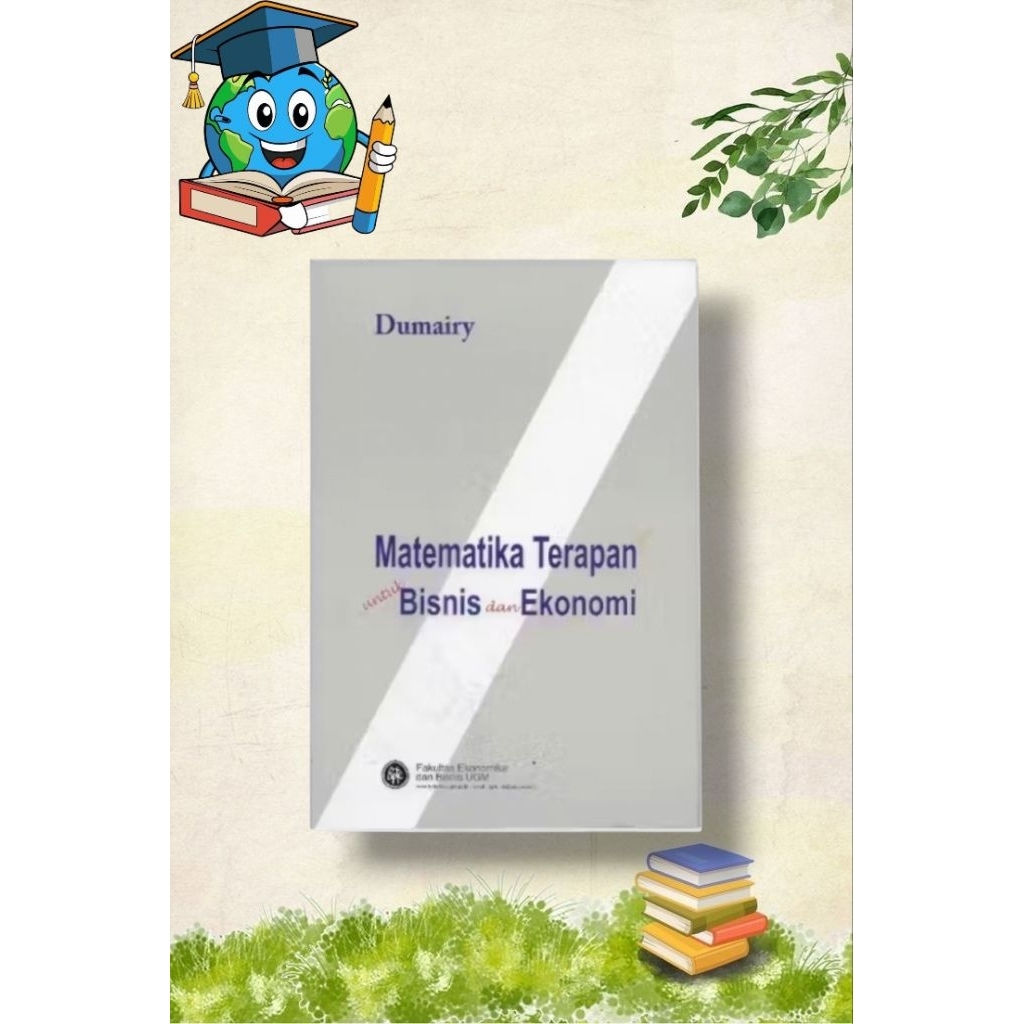 Buku matematika Terapan Untuk Bisnis Dan Ekonomi - Dumairy