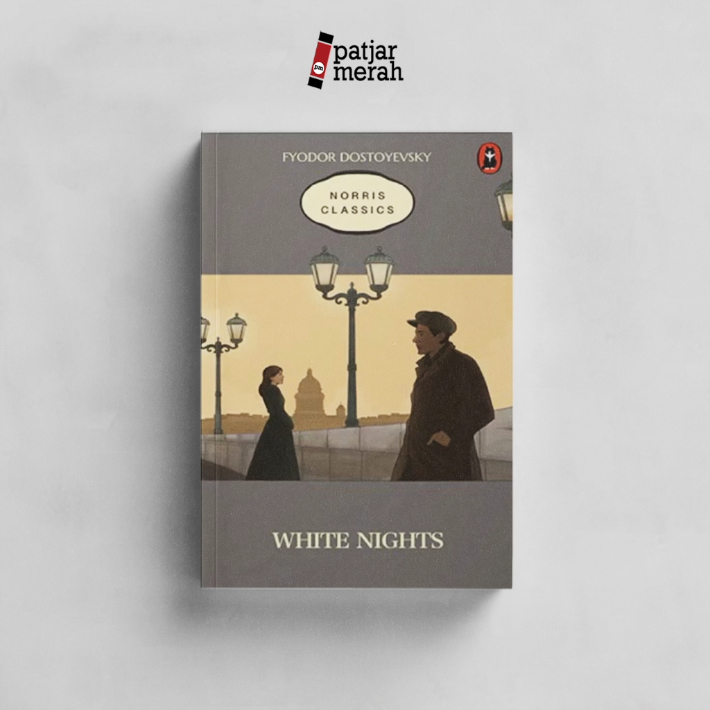 White Nights - Fyodor Dostoyevski - Norris Book