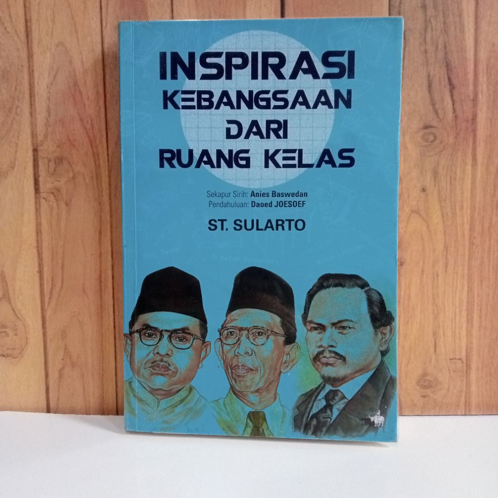 Buku Inspirasi kebangsaan dari ruang kelas ST Sularto preloved