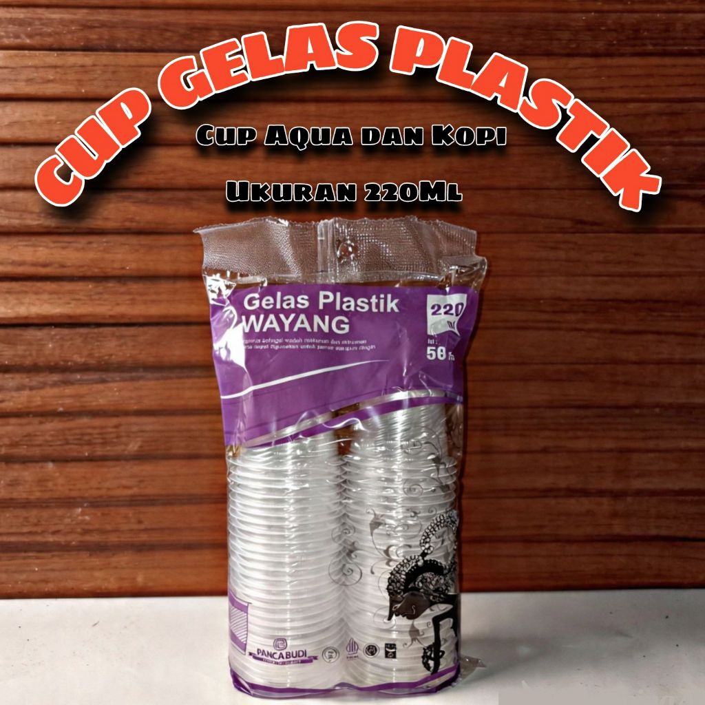 GELAS PLASTIK AQUA BENING CAP WAYANG | Cup kopi 220 ml | Tahan suhu panas maupun dingin | Isi 50
