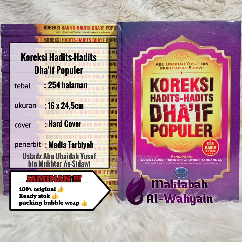 Buku Koreksi Hadits-Hadits Dha'if Populer - Penjelasan Dan Bantahan Hadits Lemah Dan Palsu Di Sekita