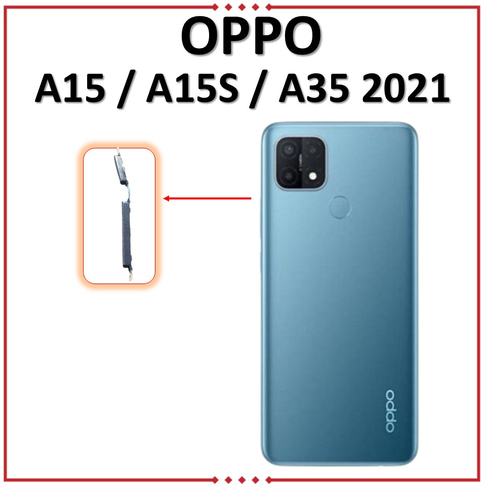 TOMBOL LUAR ON/OFF+VOLUME OPPO A15 / A15S /A35 ORIGINAL COPOTAN