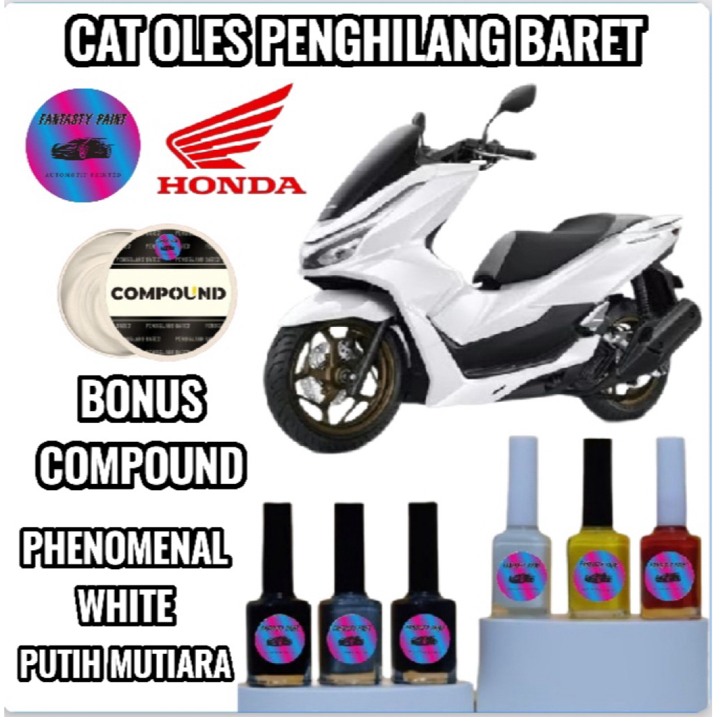 CAT OLES PENGHILANG BARET MOTOR HONDA PCX 150 160 ALL NEW 2026 CBS & ABS WARNA PUTIH MUTIARA WONDERF