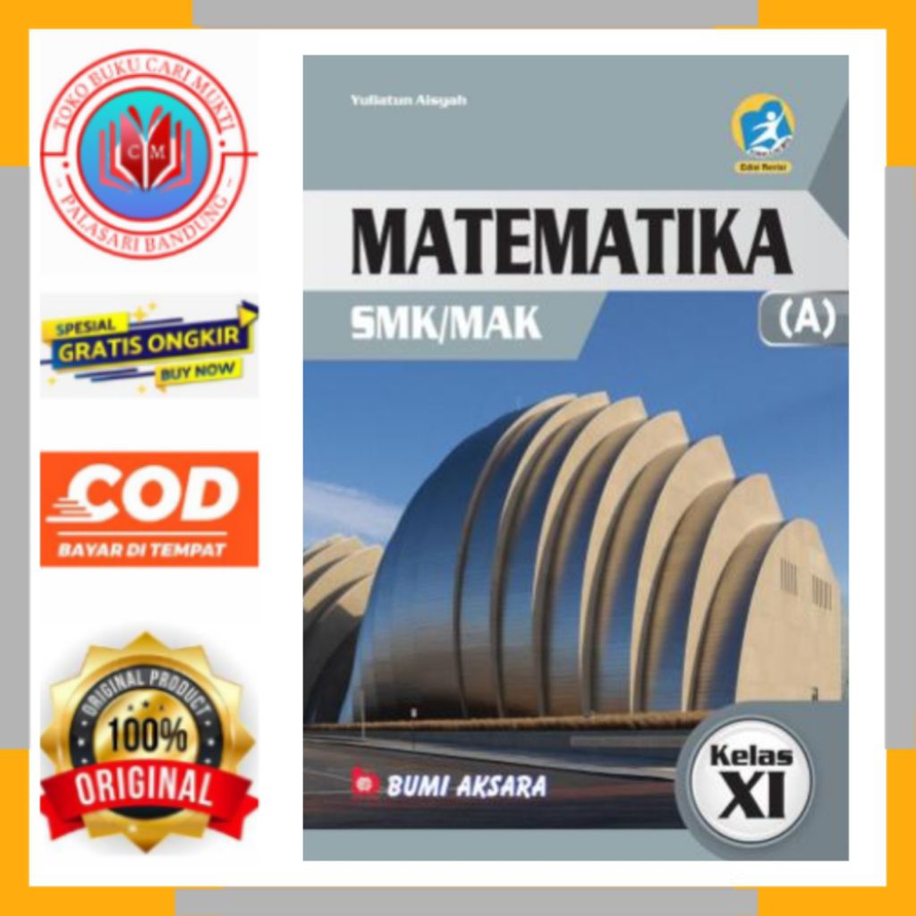 BUKU MATEMATIKA UNTUK SMK/MAK KELAS 11 KURIKULUM 2013 EDISI REVISI BEKAS ORIGINAL PENERBIT BUMI AKSA