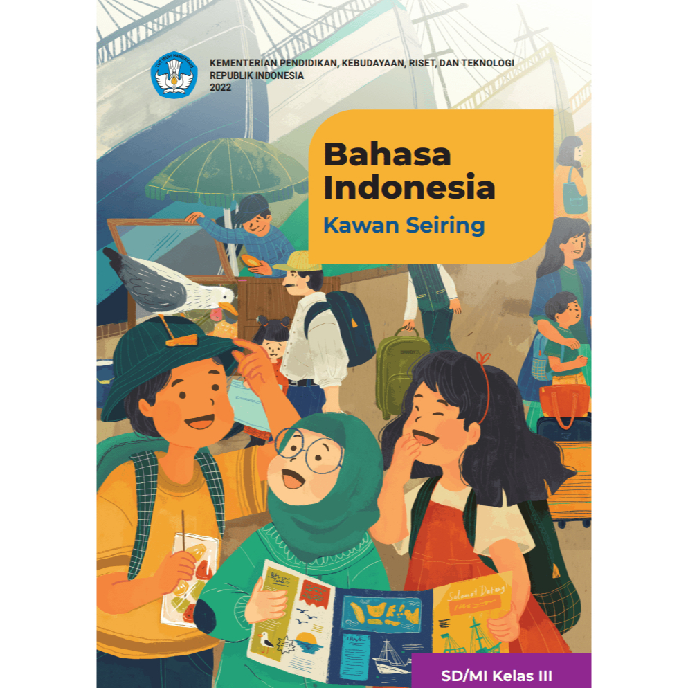 Kelas 3 Buku Siswa Kurikulum Merdeka Kelas 3 SD Paket Lengkap Bahasa Indonesia Matematika Agama Isla