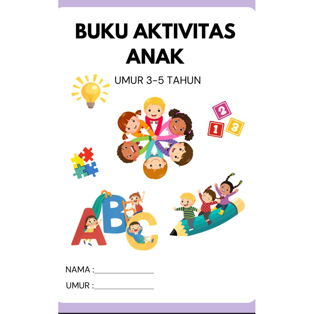 BUKU EDUKASI DAN AKTIVITAS ANAK 3-5 TAHUN