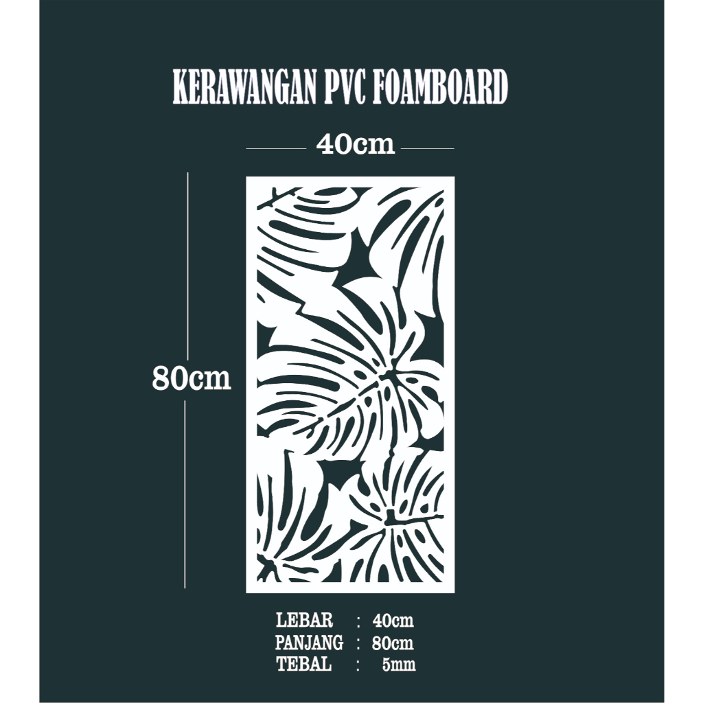 KRAWANGAN PVC FOAMBOARD / ORNAMEN PVC FOAM BOARD LEBAR 40CM/PANJANG 80CM/TEBAL 5MM /PARTISI