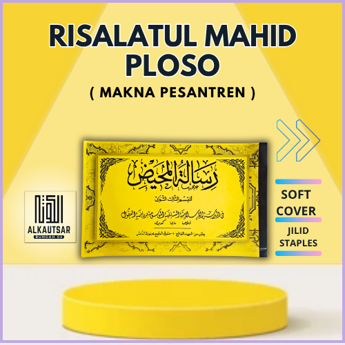 Risalatul Mahid Ploso MAKNA PESANTREN