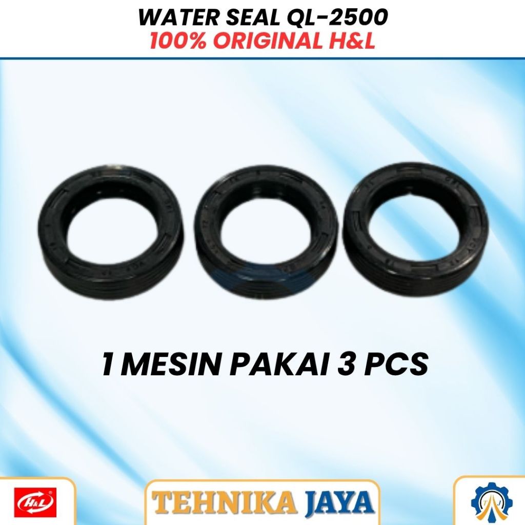 Water Seal H&L QL 2500 Sparepart Original QL2500