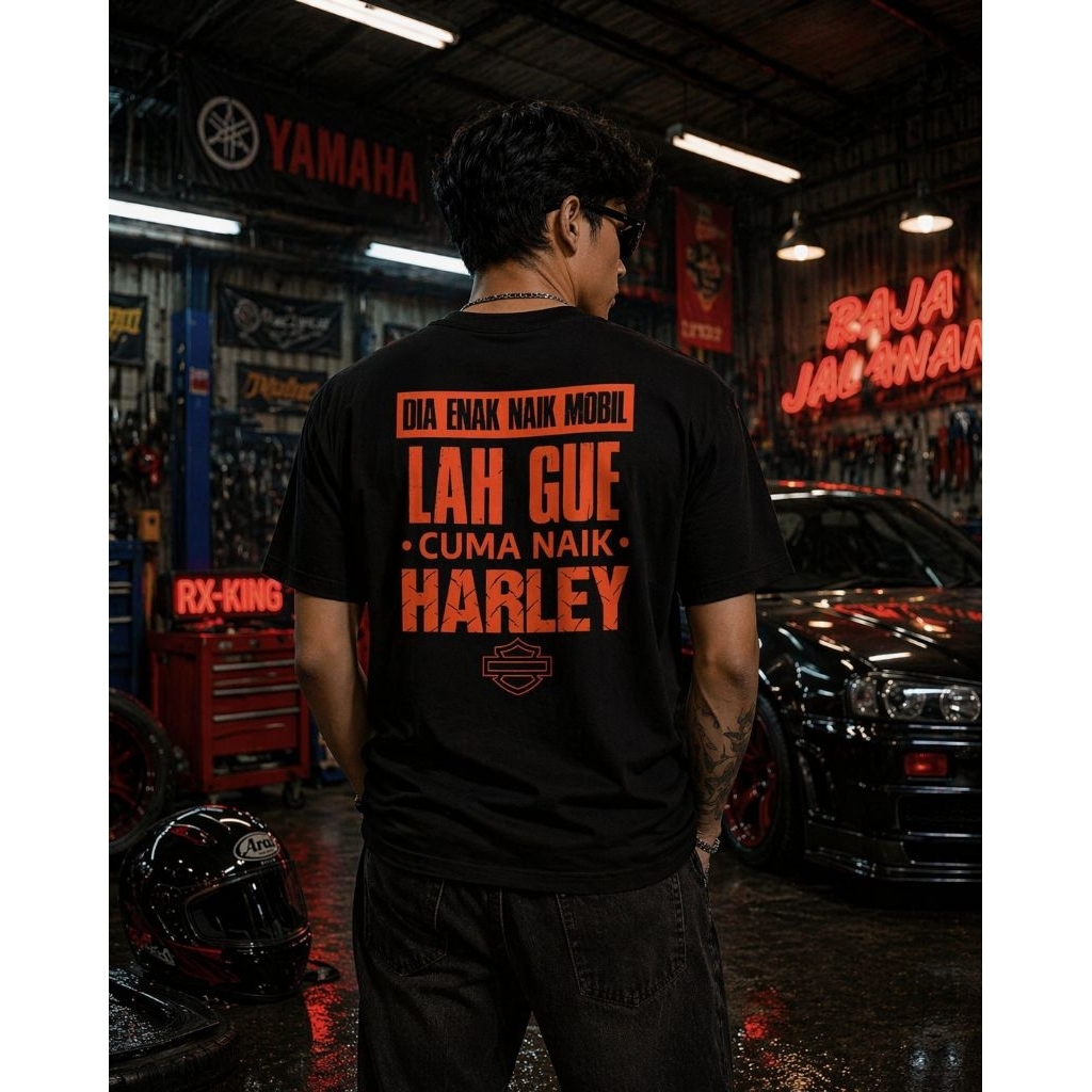 KAOS DIA ENAK NAIK MOBIL LAH GUE CUMA NAIK HARLEY / BAJU ATASAN PRIA OTOMOTIF / T-SHIRT PREMIUM COTT