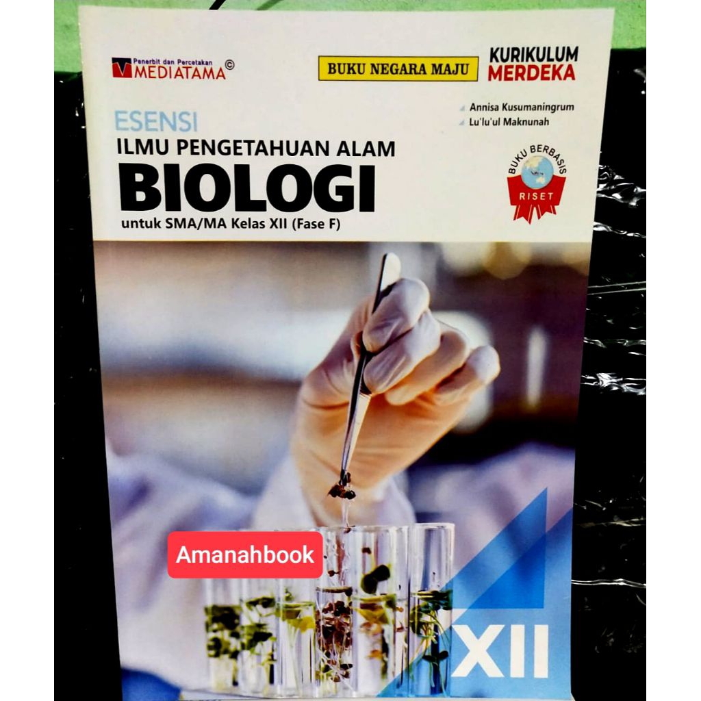 Esensi Biologi SMA Kelas 12 Kurikulum Merdeka Mediatama