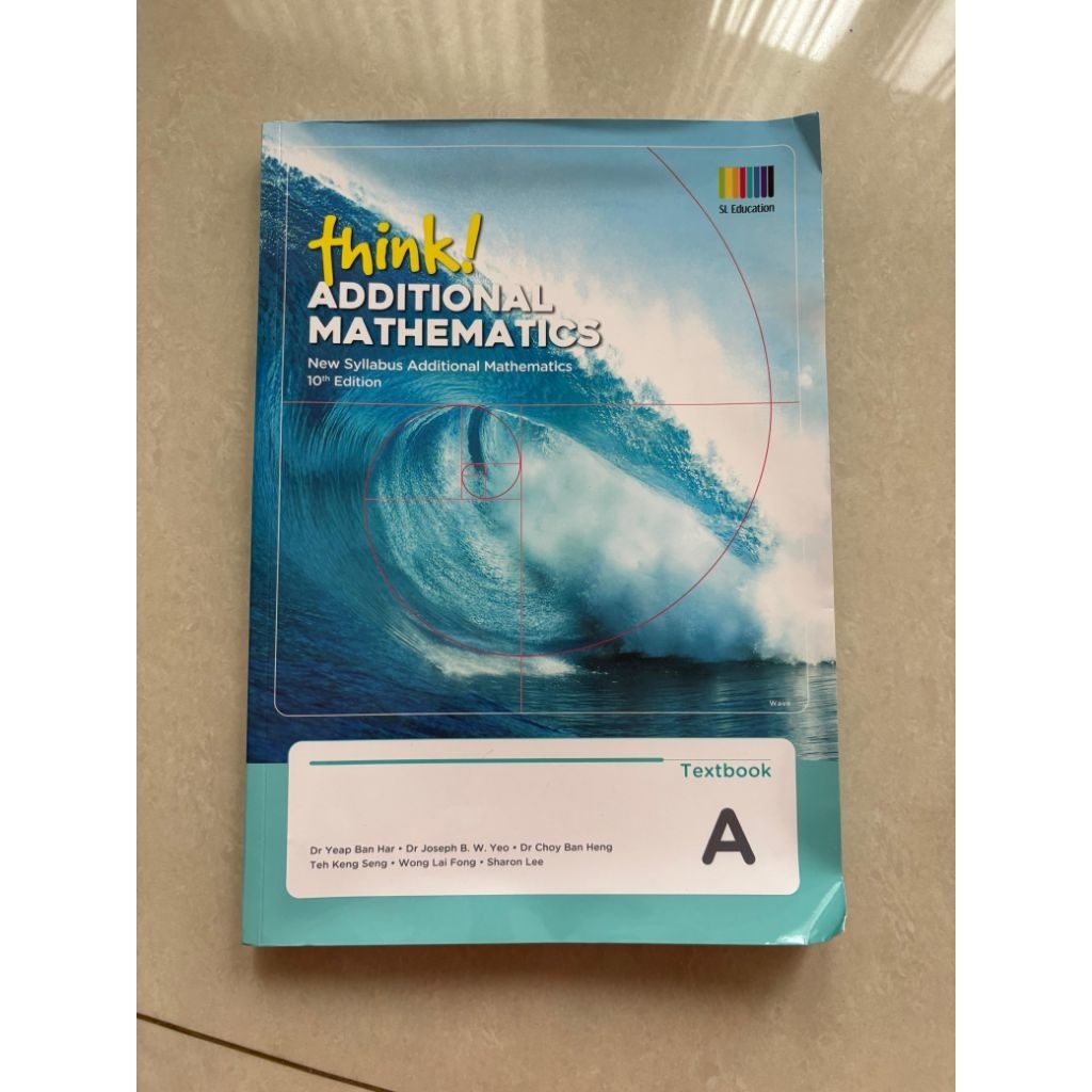 Think Additional Mathematics Textbook A ( 10th Edition )