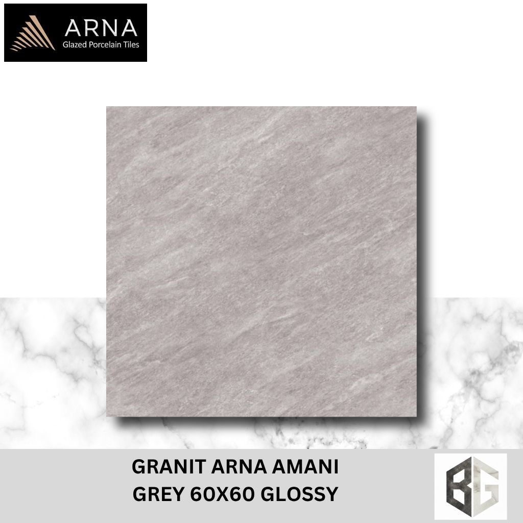 GRANIT ARNA AMANI GREY,BEIGE,BLACK,DARK GREY 60X60 GLOSSY- Granit Lantai Premium , Elegan & Tahan La