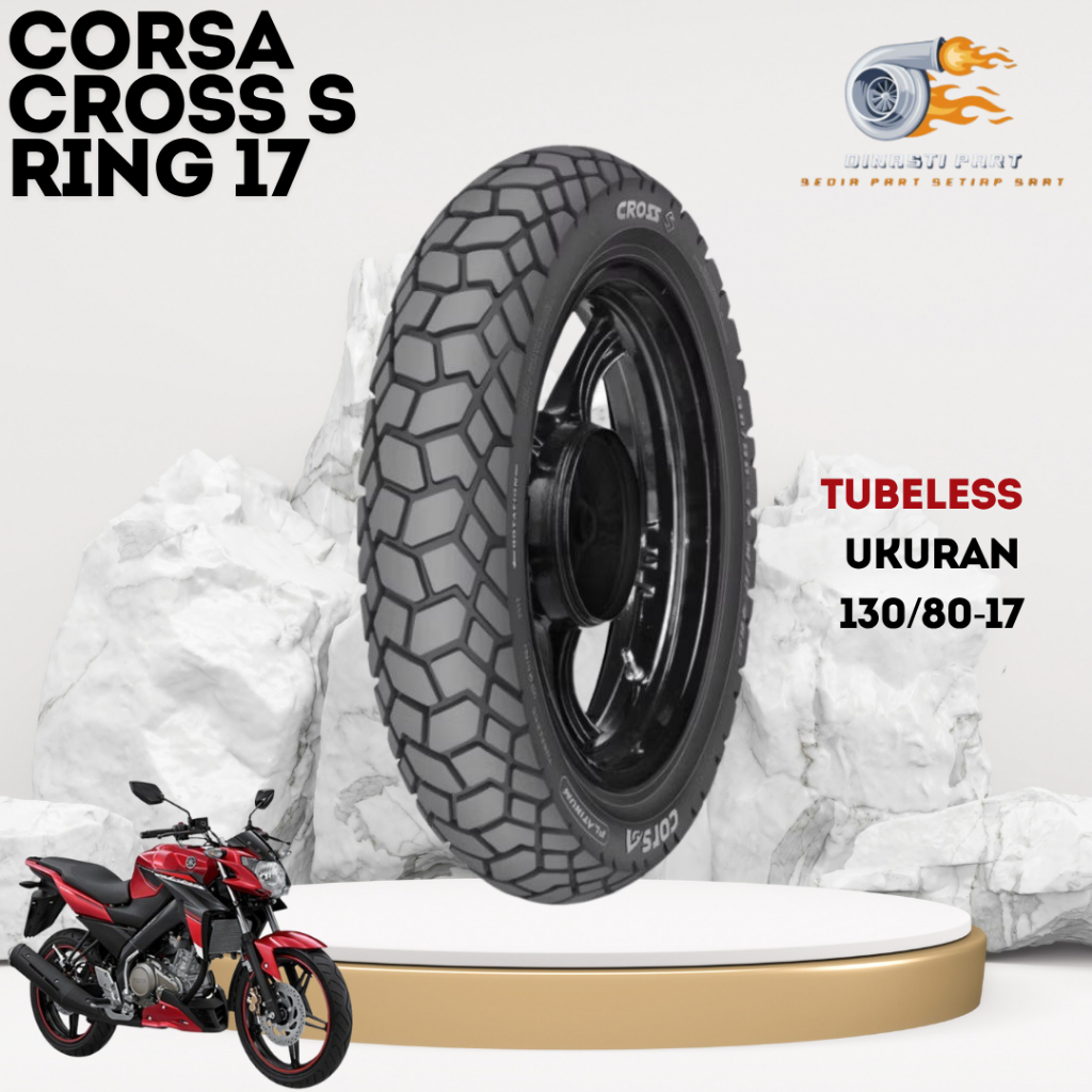 Ban Motor CORSA CROSS S Ring 17 Tubeless Ukuran 130/80-17 Cocok Untuk Motor Honda CB150R, CBR150R, V