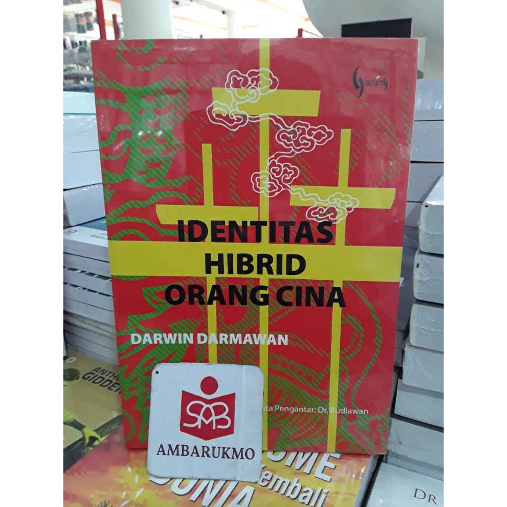 Identitas Hibrid Orang Cina - Darwin Darmawan - Gading