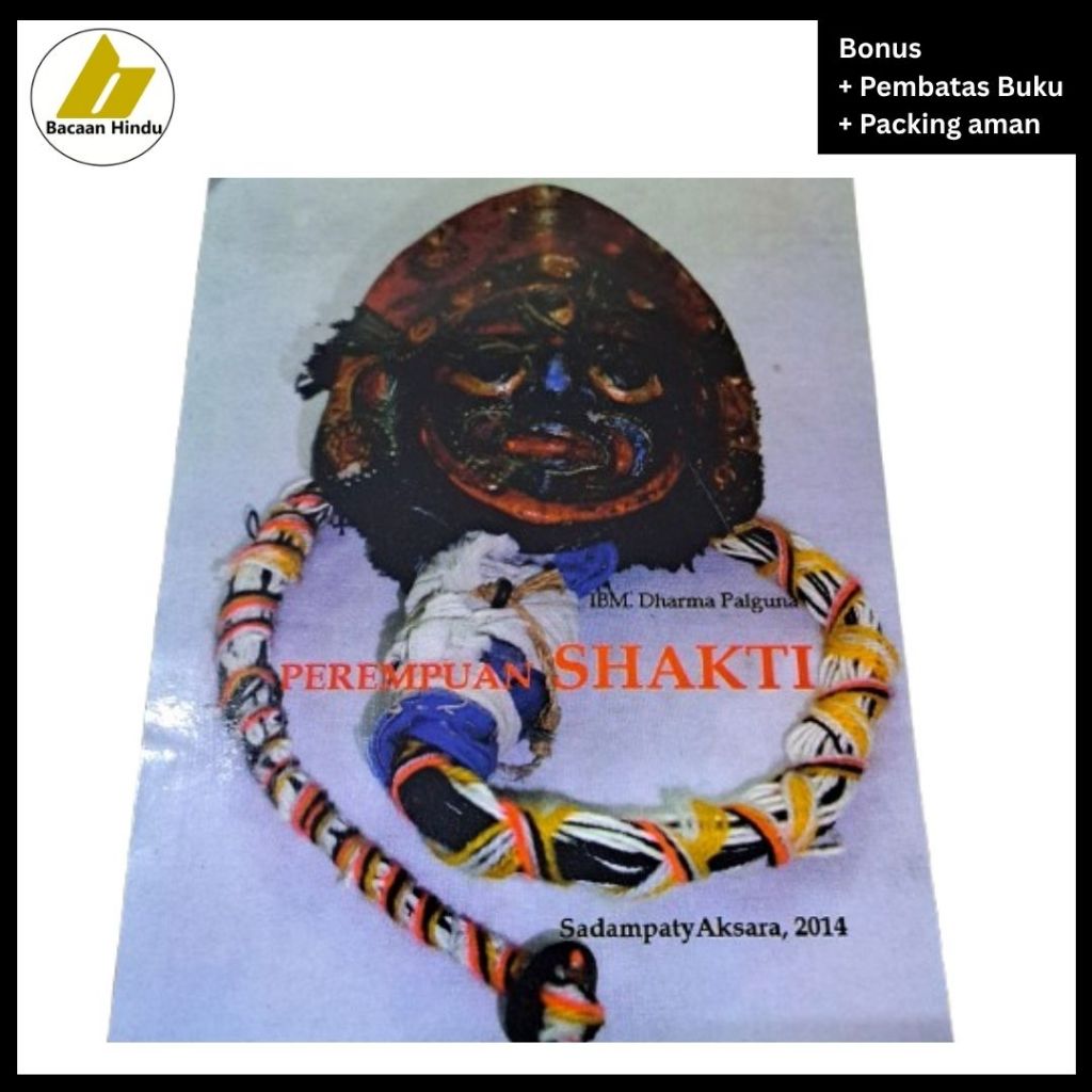Buku Perempuan Shakti Sakti Agama Hindu IBM Dharma Palguna Bacaan Hindu