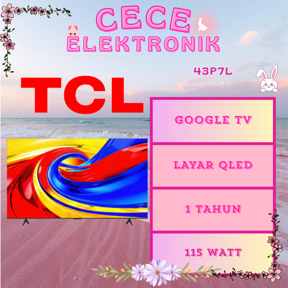 QLED TCL  43 INCH 43P7L Google TV