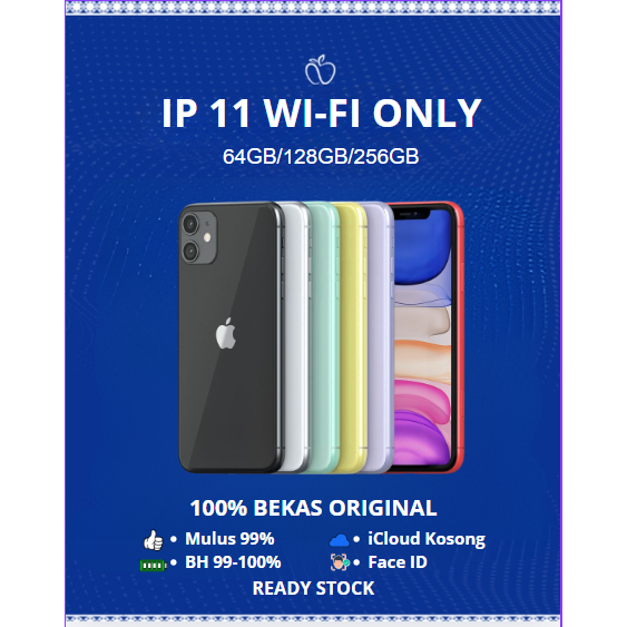 IP 11 64GB 128GB 256GB SECOND Original FULLSET WIFI ONLY GARANSI INTERNASIONAL iphone 11
