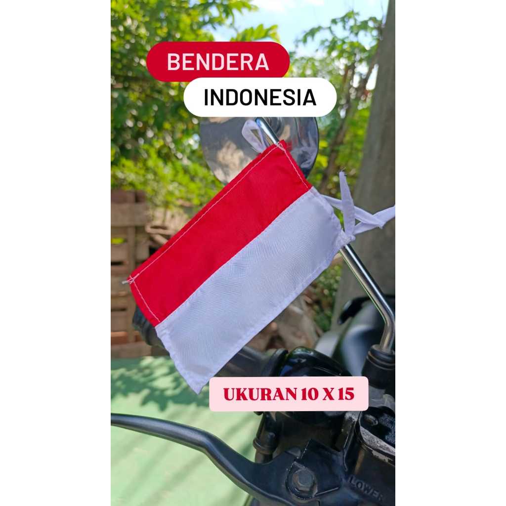 Ready Stok Bendera Spion Ukuran 10x15 Merah Putih Indonesia Pales Premium Tidak Mudah Luntur