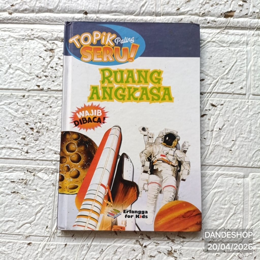 Topik Paling Seru Ruang Angkasa - Wajib Dibaca - Buku Pengetahuan Anak Bekas (hardcover) erlangga fo