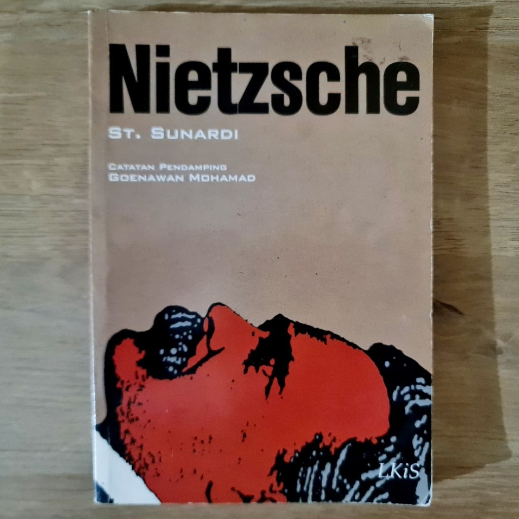Buku "Nietzsche" karya St. Sunardi | Catatan pendamping: Goenawan Mohamad
