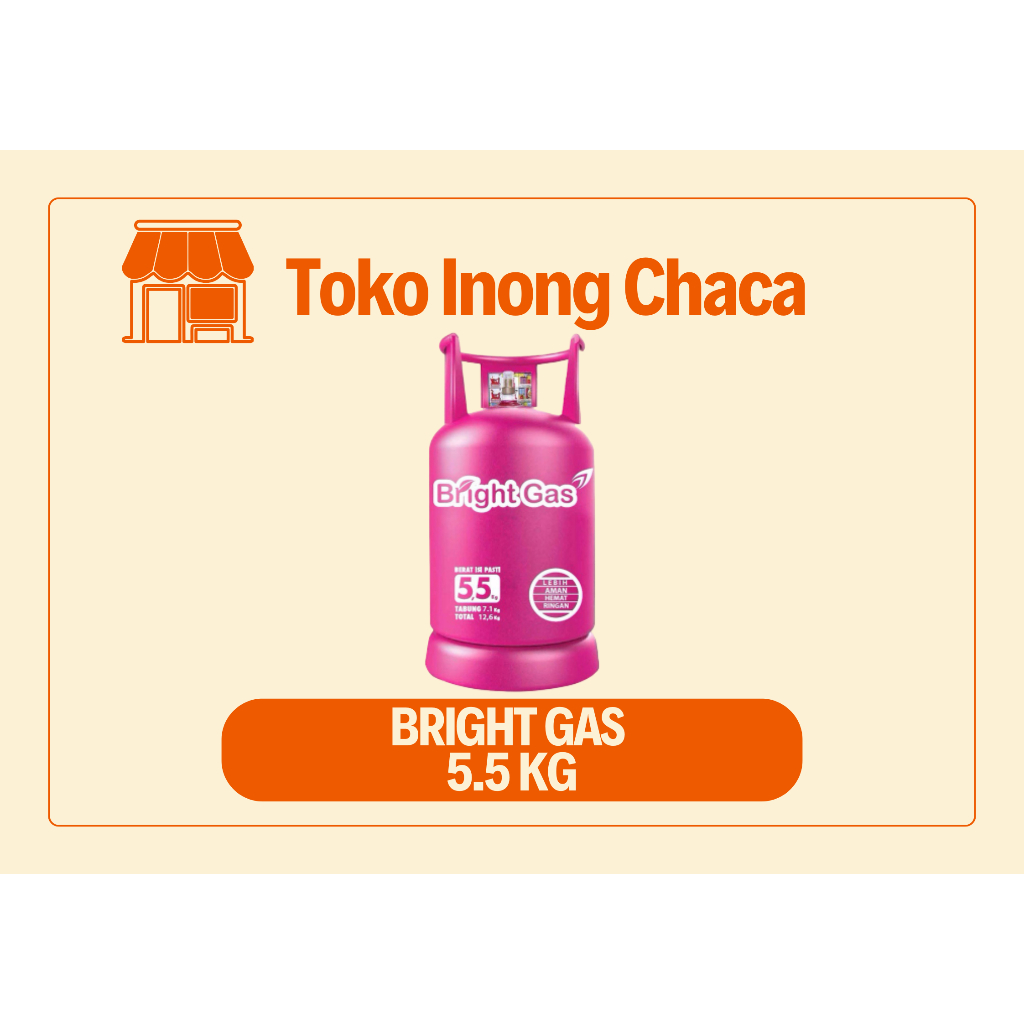 BRIGHT GAS 5.5 KG (TABUNG + ISI)
