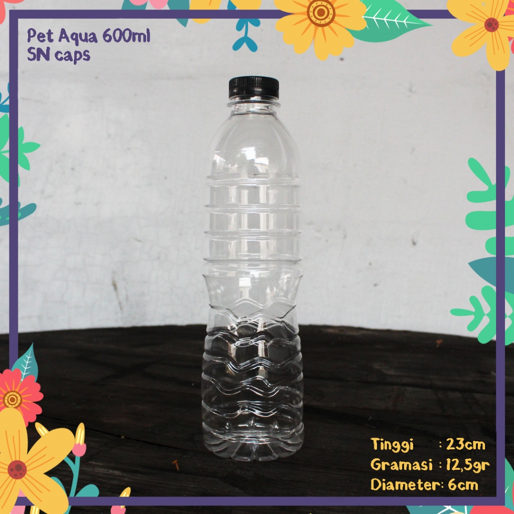 BOTOL PLASTIK AQUA 600ML SN FOODGRADE PET KEMASAN MINUMAN JUS MADU JELLY SUSU