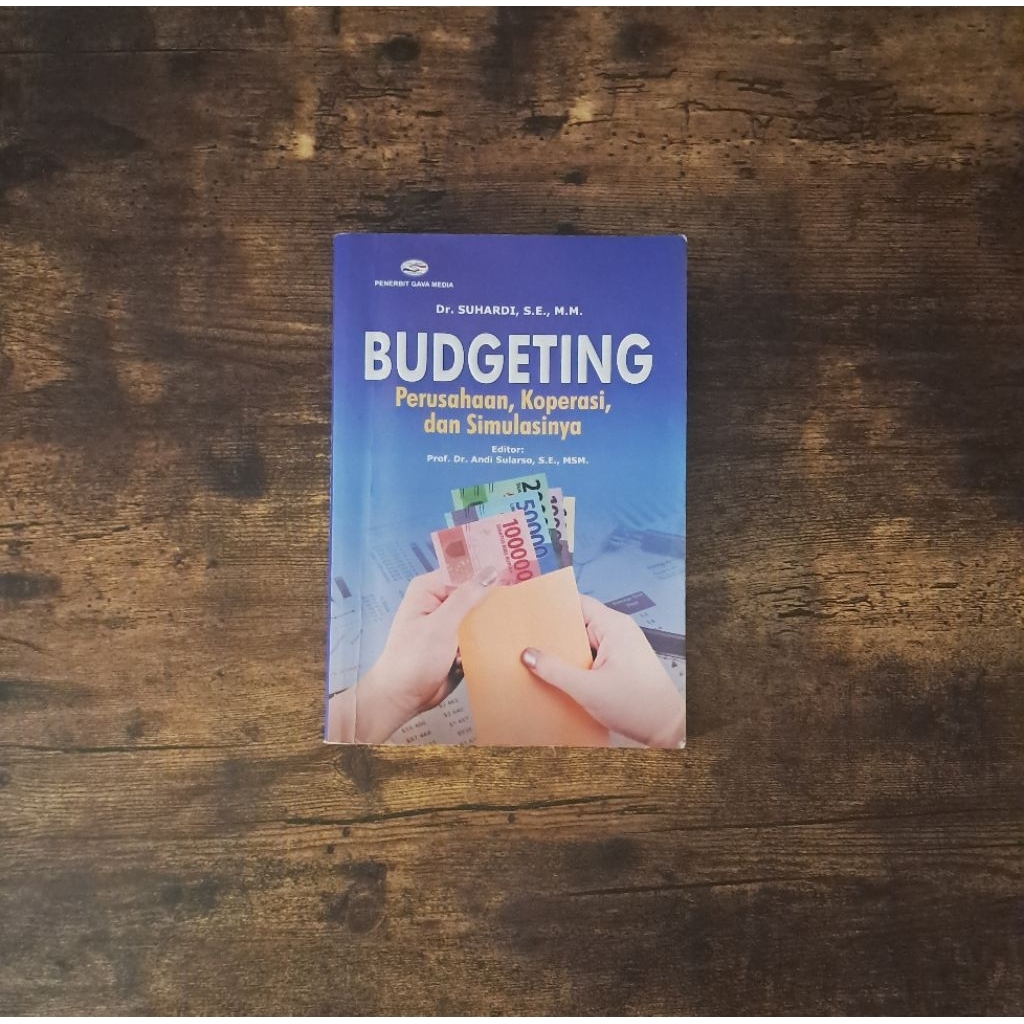 BUDGETING PERUSAHAAN, KOPERASI, DAN SIMULASINYA - DR. SUHARDI, S.E., M.M