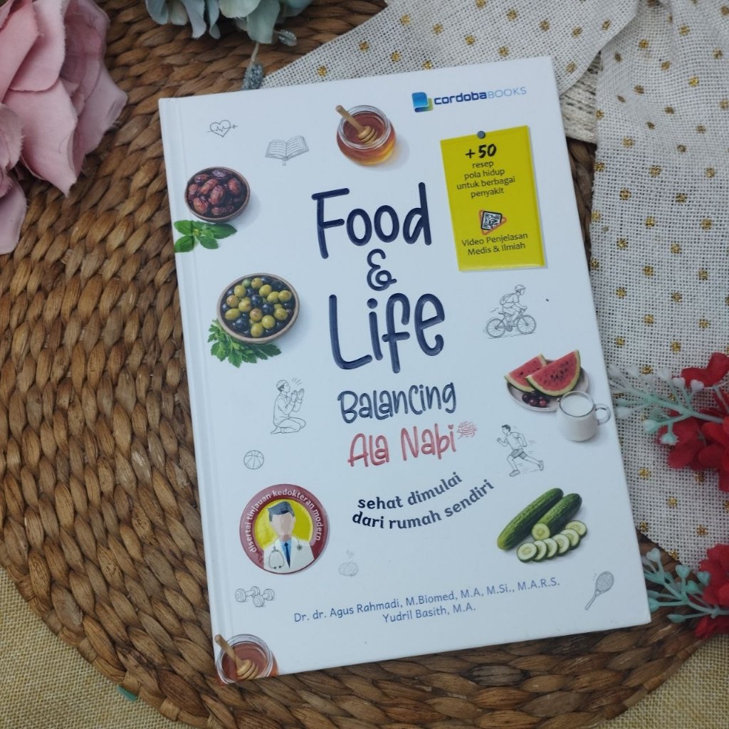 Buku Food And Life Balancing Ala Nabi Sehat Di Mulai Dari Rumah Sendiri