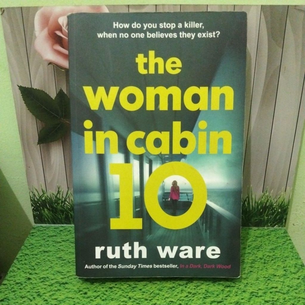 the woman in cabin 10 Ruth ware
