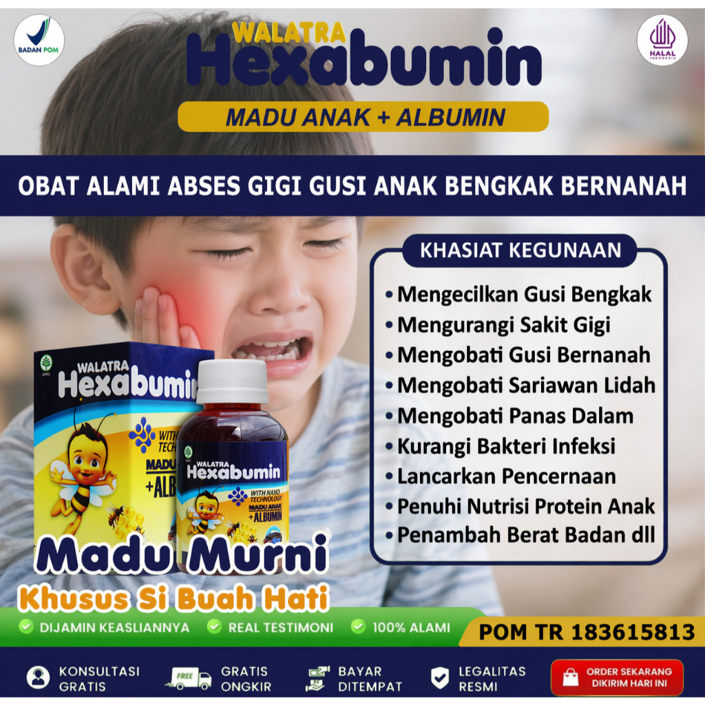 Obat Alami Abses Gigi Pada Anak , Abses Gusi Anak , Gusi Anak Bengkak Dan Bernanah | HEXABUMIN