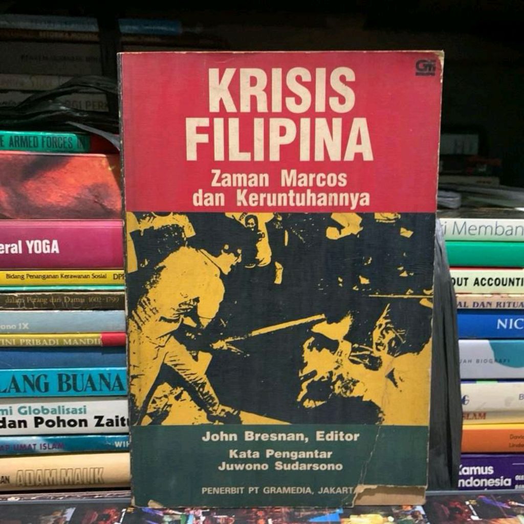 Krisis filipina zaman marcos dan keruntuhannya by John bresnan ORIGINAL