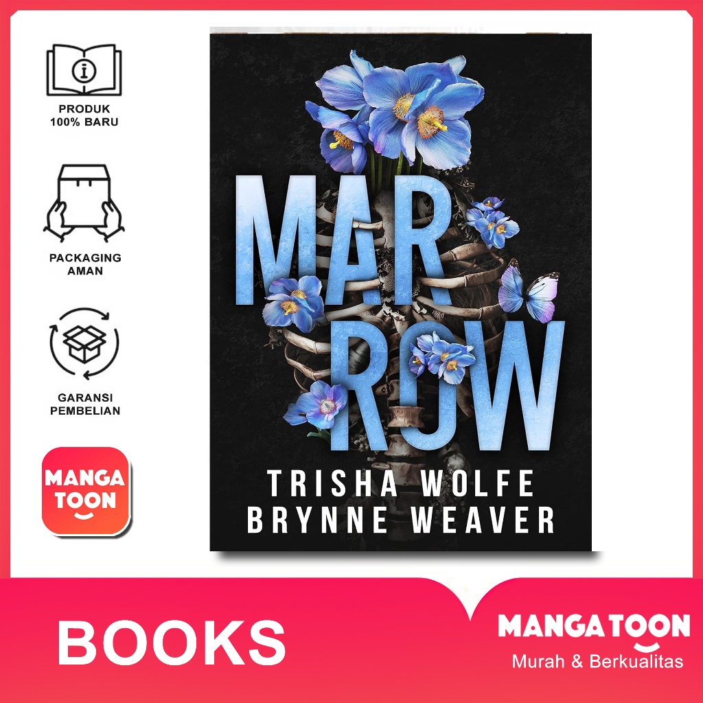 Marrow by Trisha Wolfe