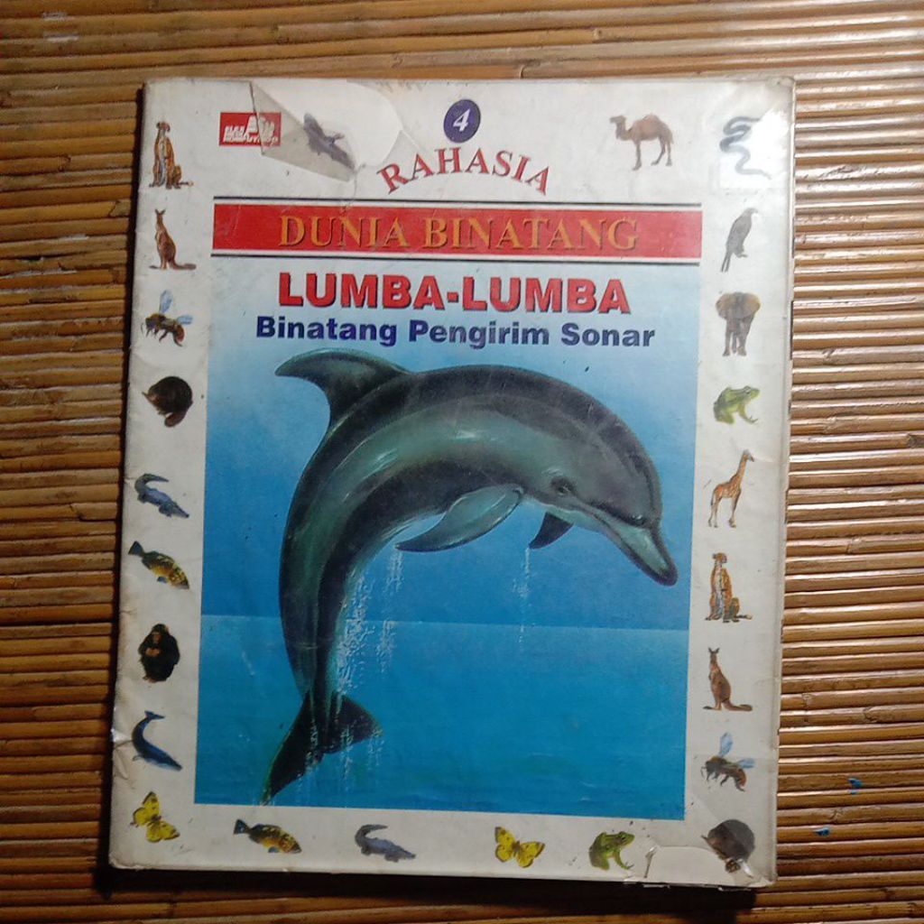 Buku Anak Seri Rahasia Dunia Binatang 4 - Lumba lumba Binatang Pengirim Sonar