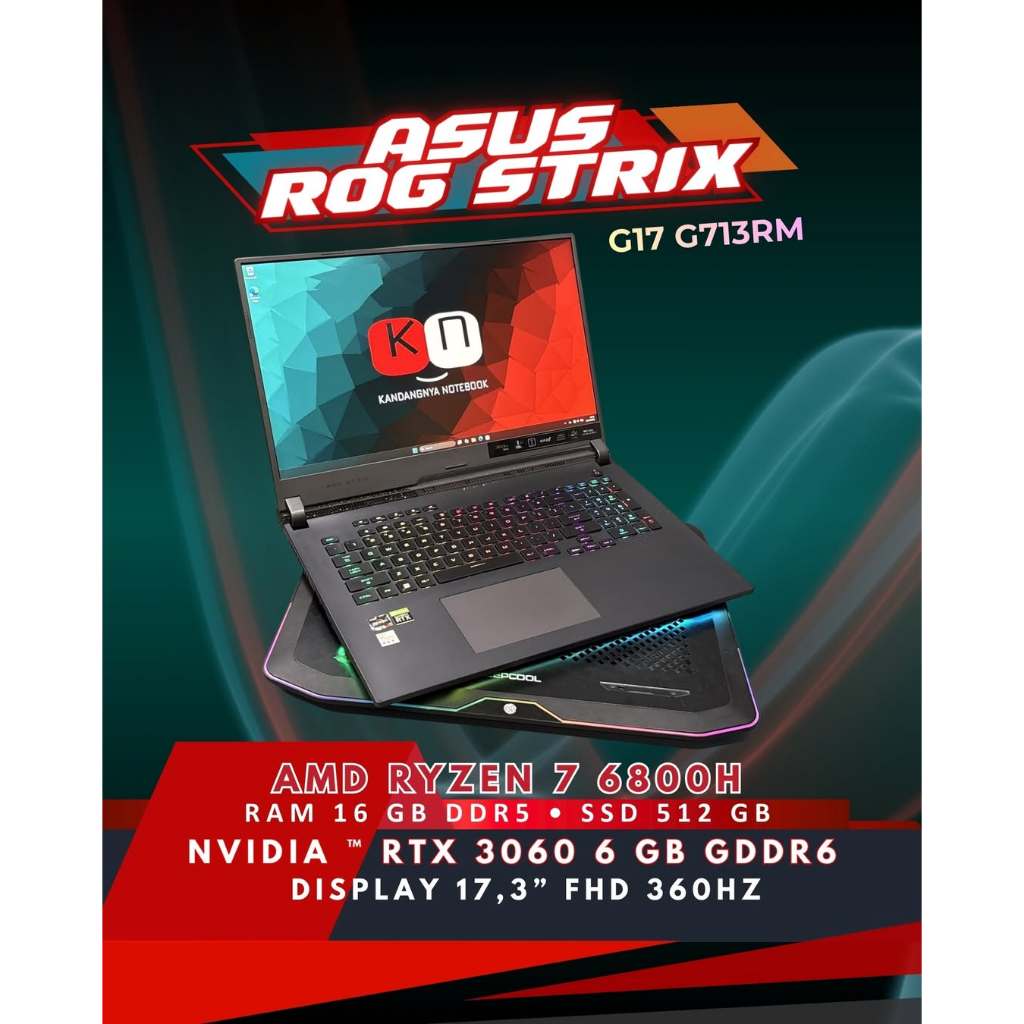 ASUS ROG Strix G17 G713RM Ryzen 7 6800H Nvidia RTX3060 6GB RAM 32GB  1TB Layar 360Hz