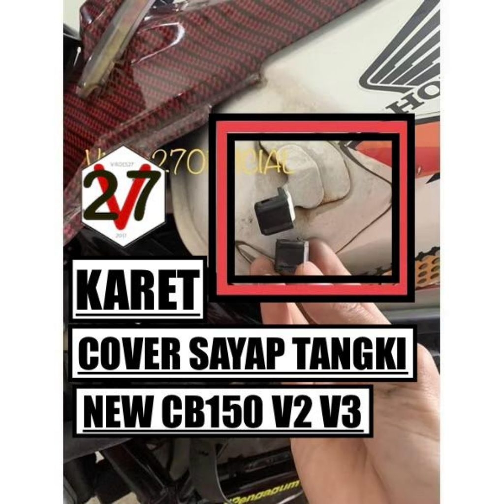KARET COVER SAYAP TANGKI NEW CB150R V2 V3